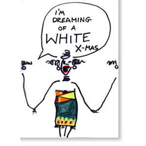 multikulturelle Weihnachtskarten: I´m dreaming of a white x-mas